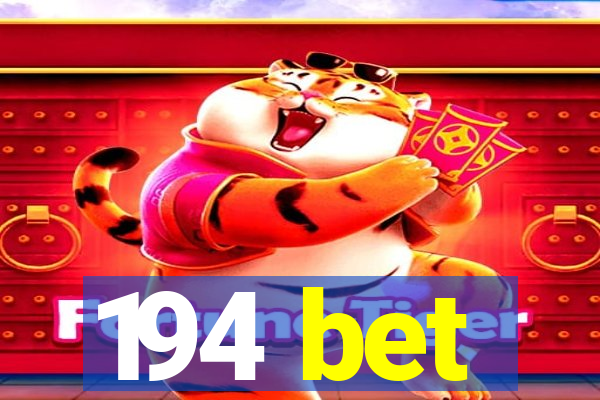 194 bet